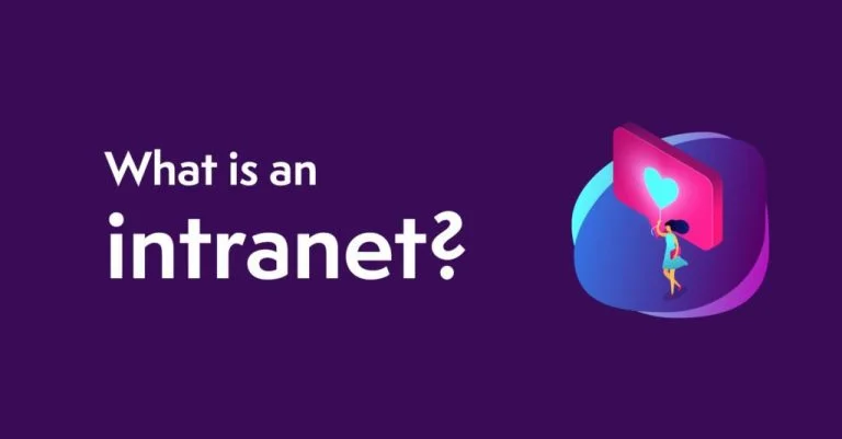 What Is an Intranet?